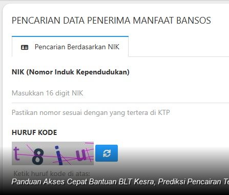 Panduan Akses Cepat Bantuan BLT Kesra, Prediksi Pencairan Terkini